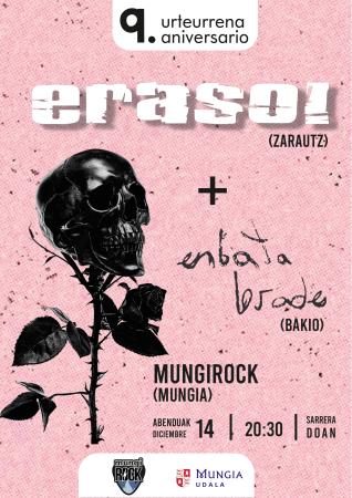 9º aniversario Mungirock: Eraso + Enbata Lorade